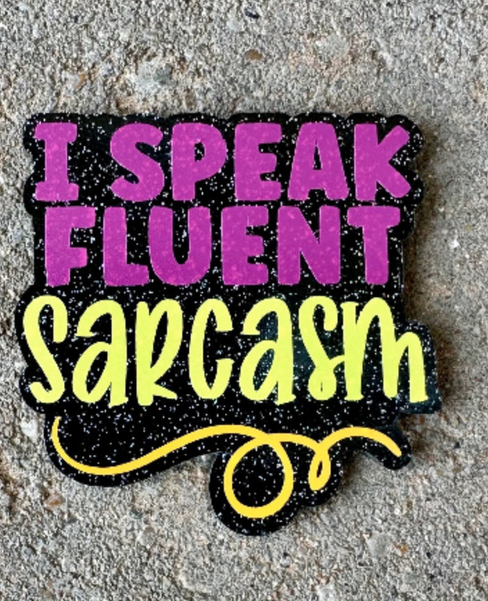 I Speak Fluent Sarcasm retractable Badge Reel